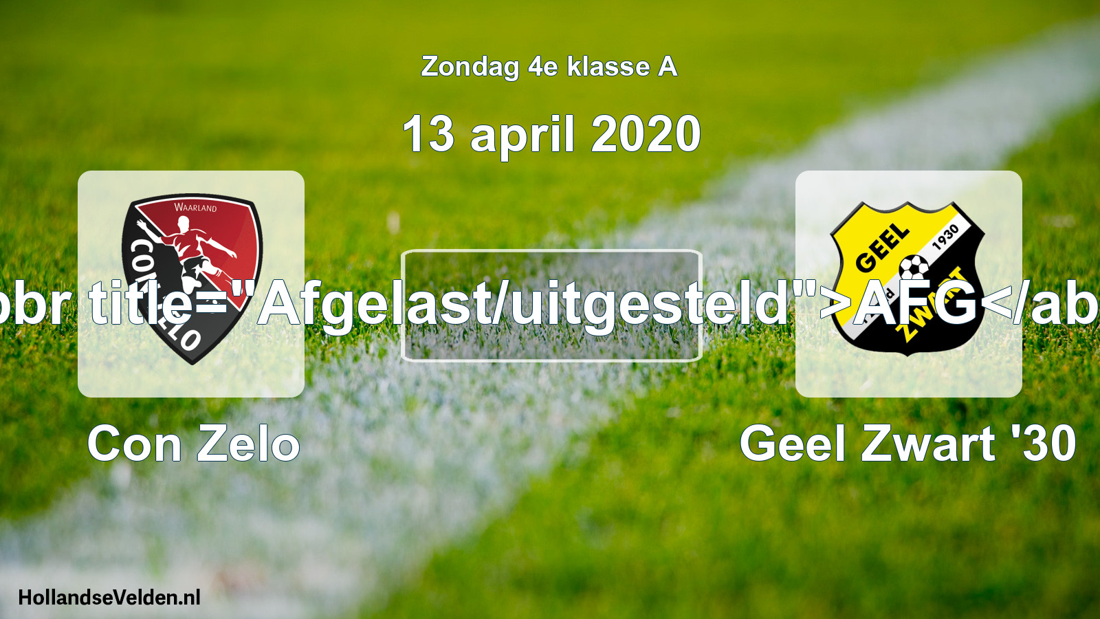 Scheduled Match: Con Zelo - Geel Zwart '30 (13 April 2020)