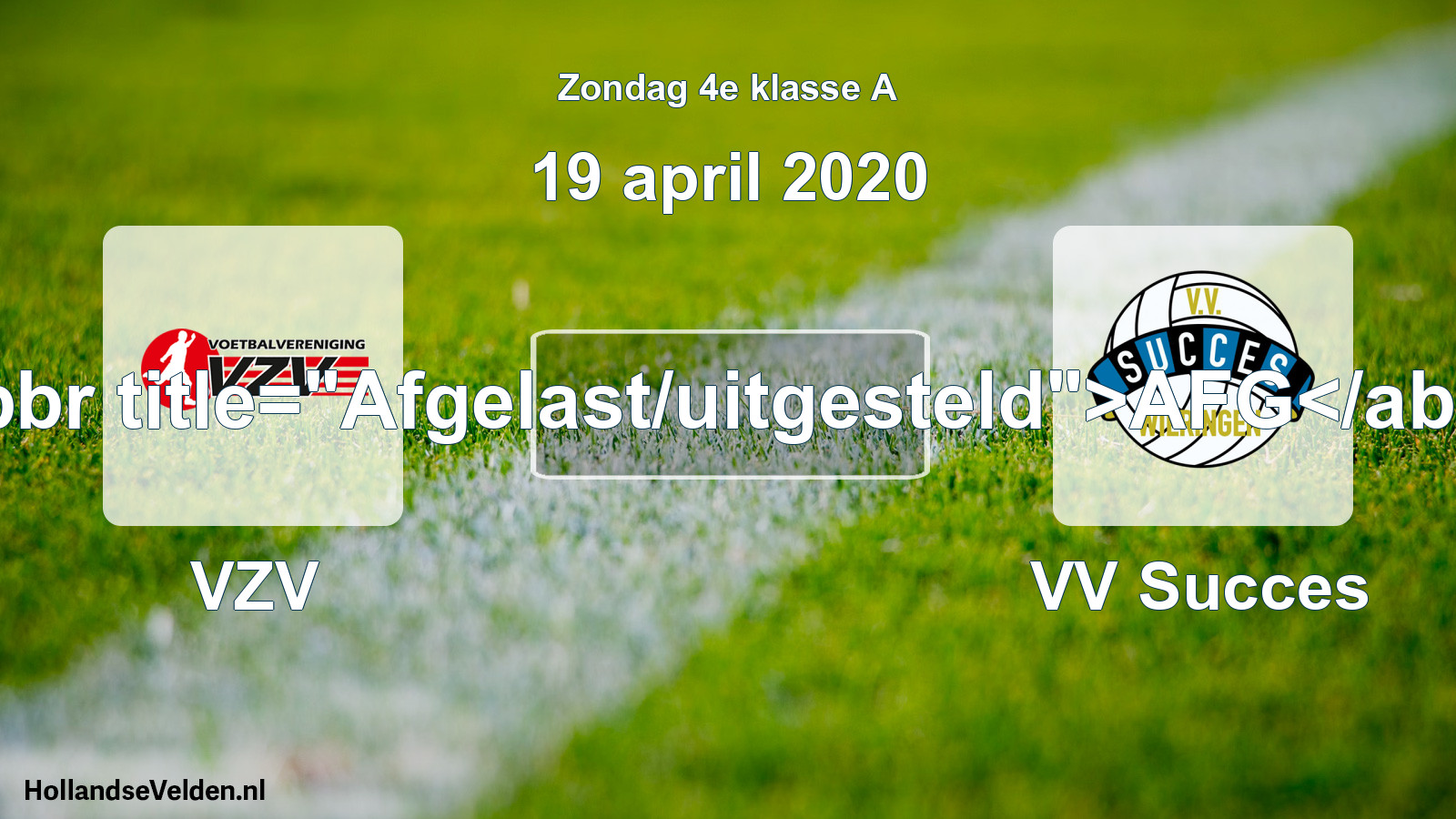 Scheduled Match: VZV - VV Succes (19 April 2020)