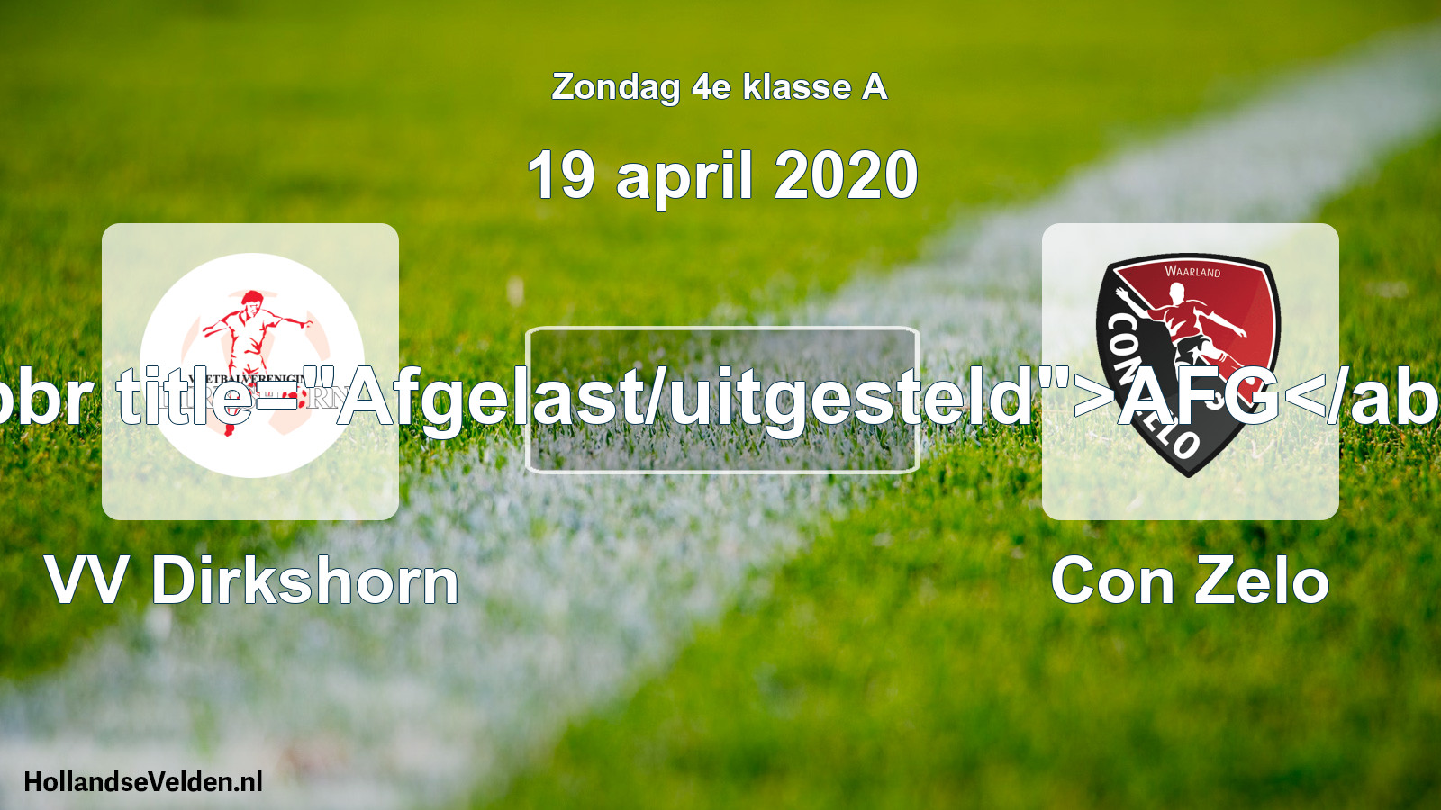 Scheduled Match: VV Dirkshorn - Con Zelo (19 April 2020)