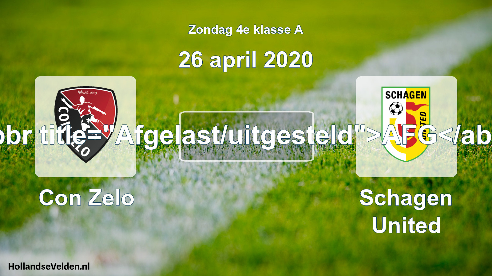 Scheduled Match: Con Zelo - Schagen United (26 April 2020)