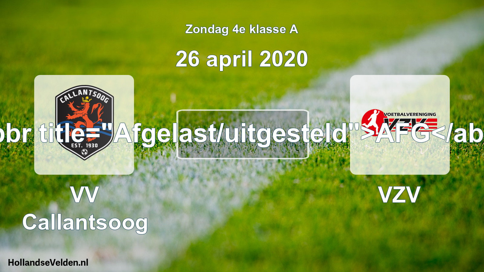 Scheduled Match: VV Callantsoog - VZV (26 April 2020)