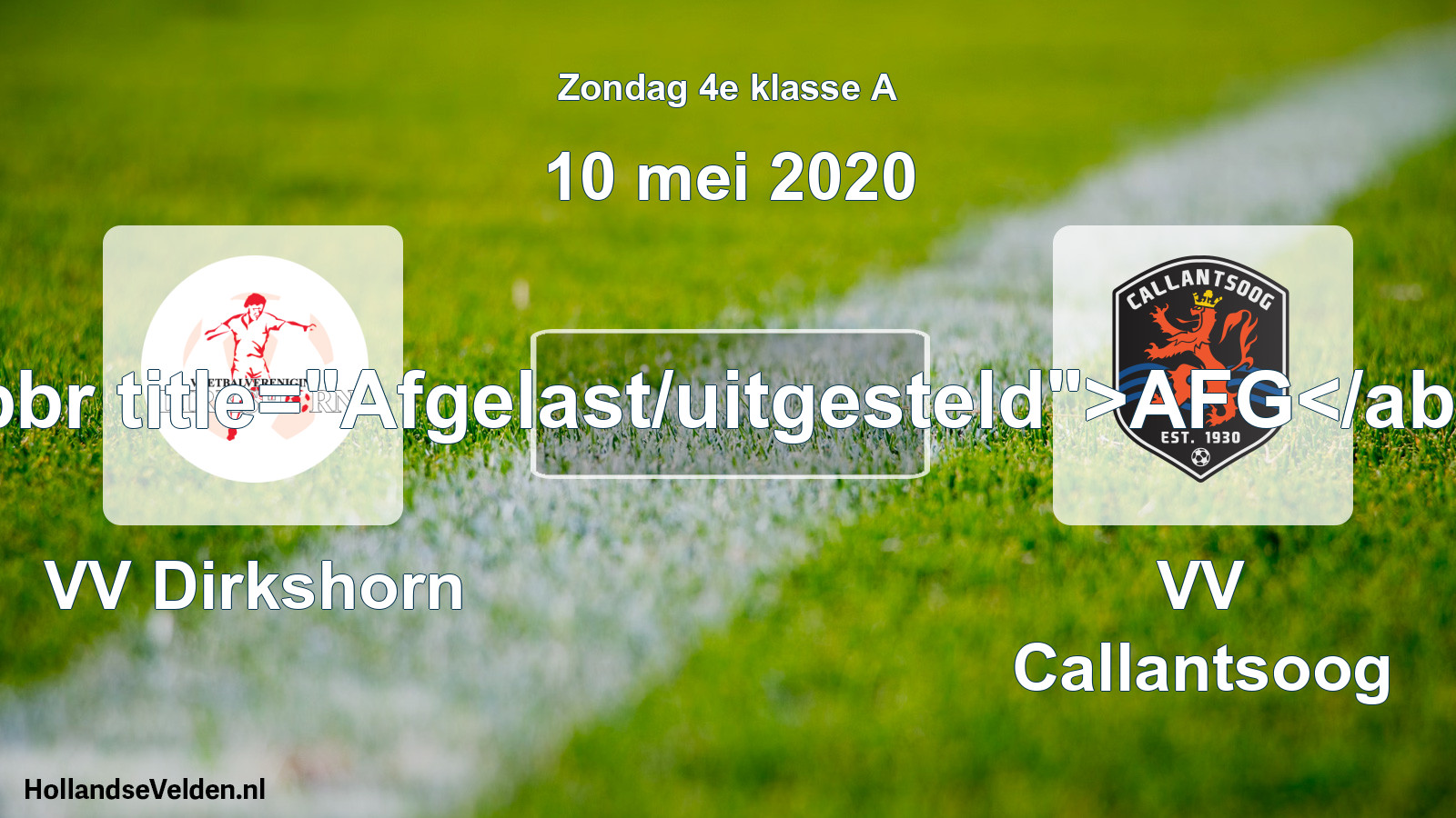 Scheduled Match: VV Dirkshorn - VV Callantsoog (10 May 2020)