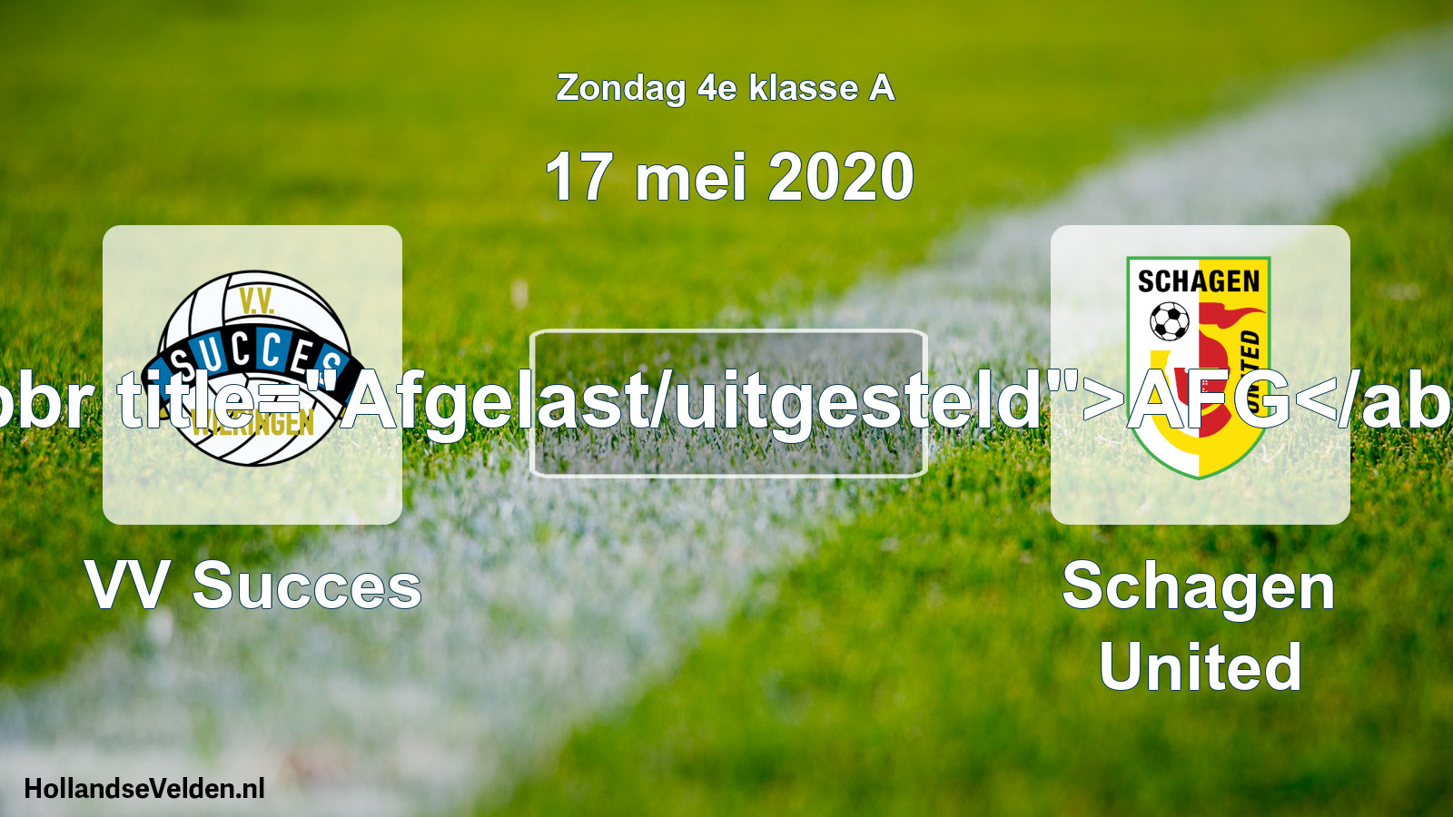 Scheduled Match: VV Succes - Schagen United (17 May 2020)