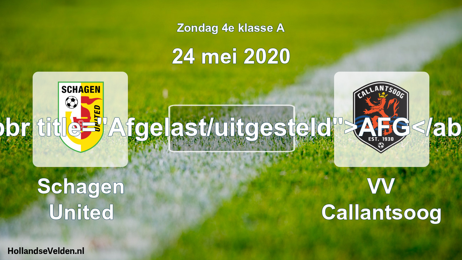 Scheduled Match: Schagen United - VV Callantsoog (24 May 2020)