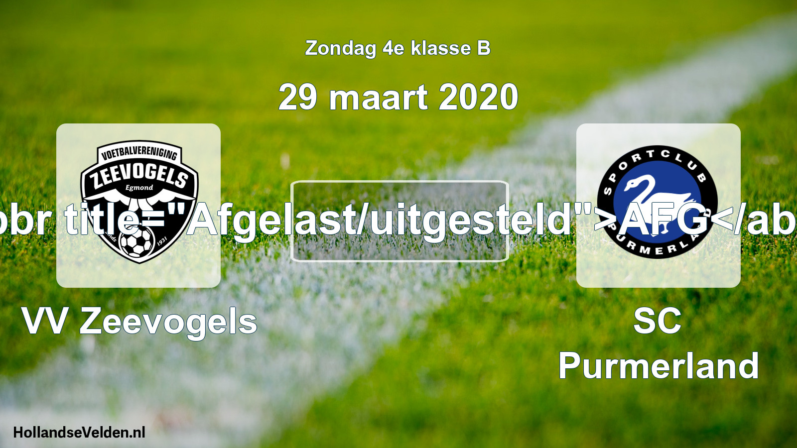Scheduled Match: VV Zeevogels - SC Purmerland (29 March 2020)