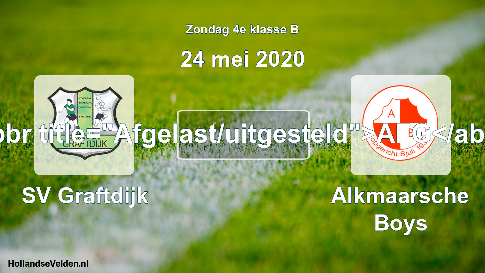 Scheduled Match: SV Graftdijk - Alkmaarsche Boys (24 May 2020)