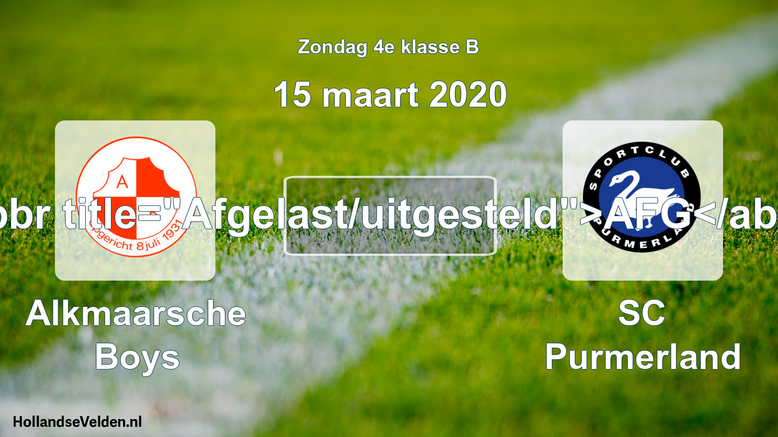 Scheduled Match: Alkmaarsche Boys - SC Purmerland (15 March 2020)