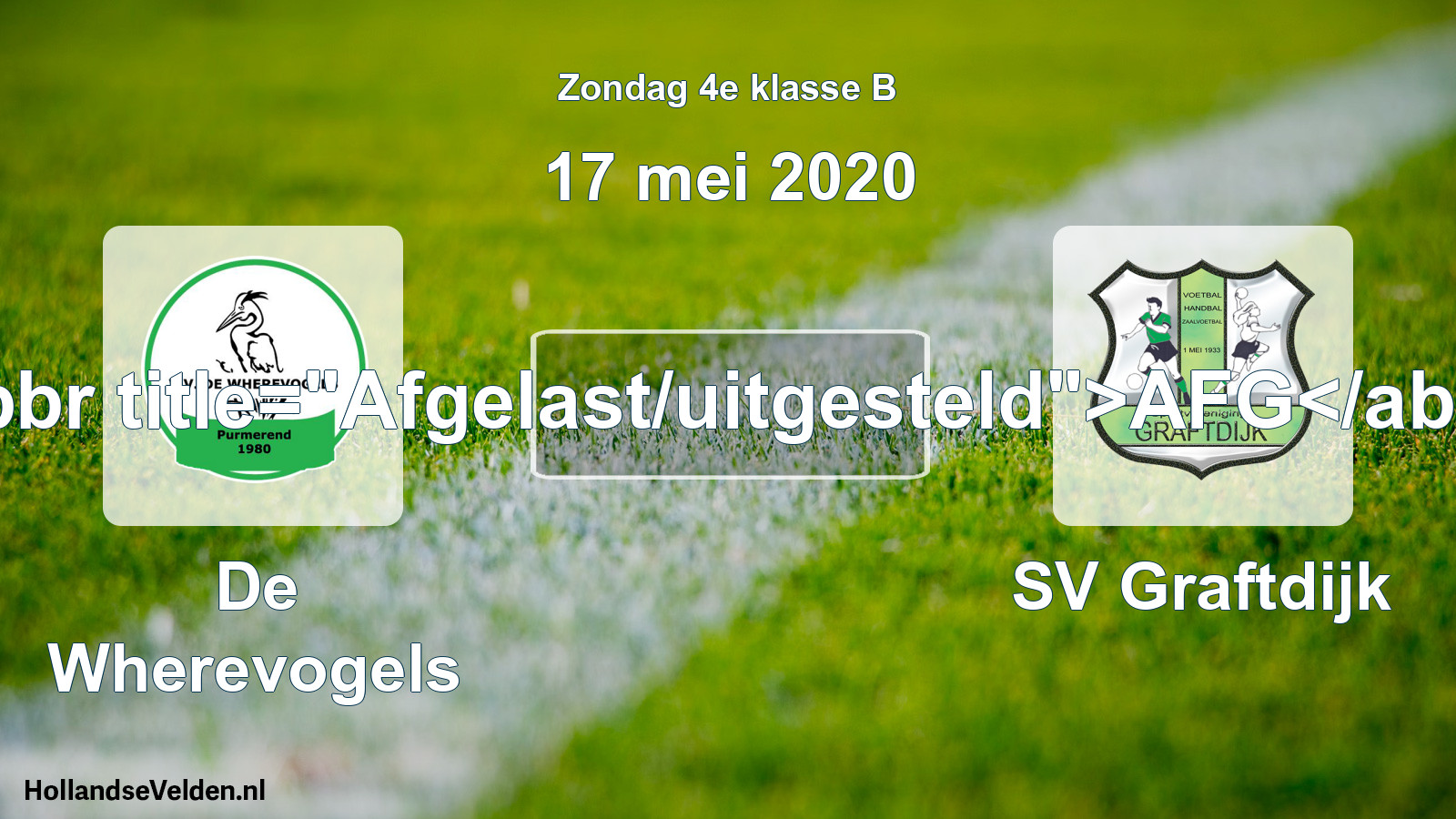 Scheduled Match: De Wherevogels - SV Graftdijk (17 May 2020)