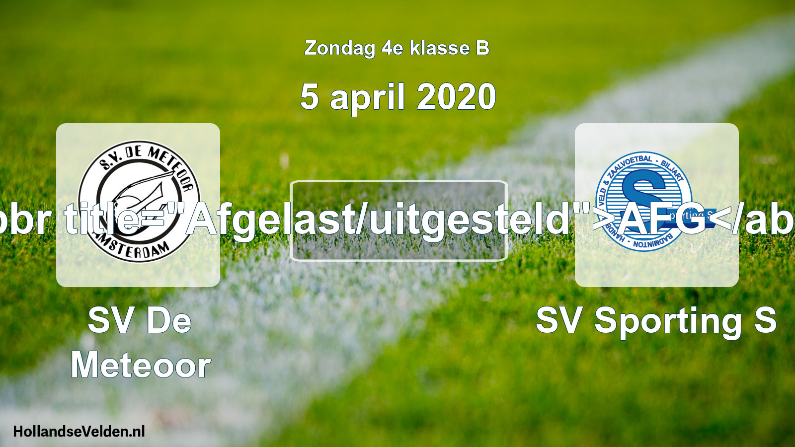 Scheduled Match: SV De Meteoor - SV Sporting S (5 April 2020)