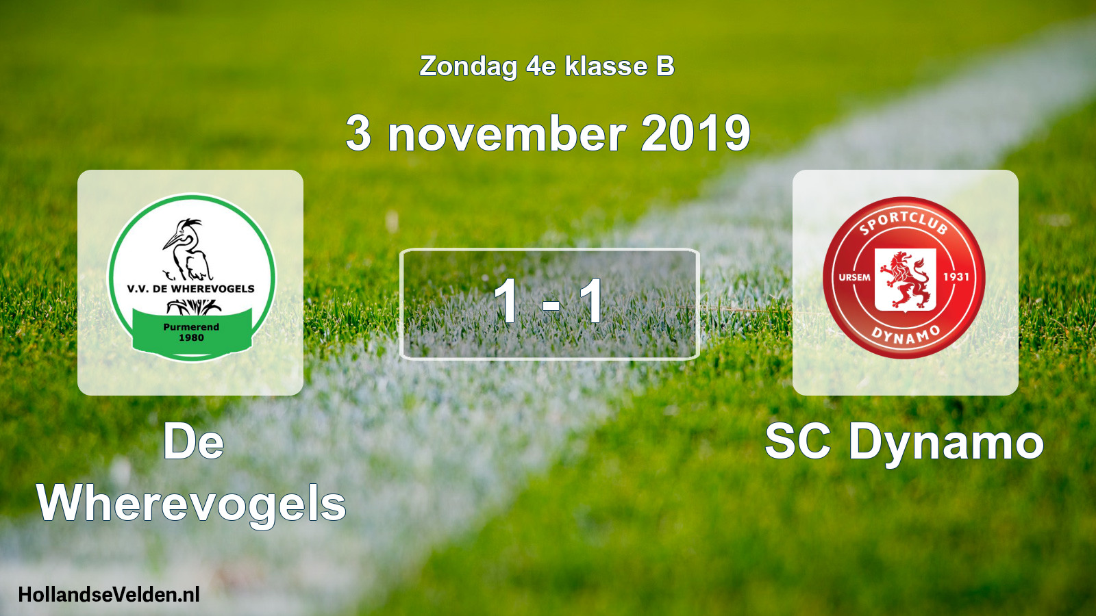 Total number of matches played: De Wherevogels - SC Dynamo 1 - 1 (3 November 2019)