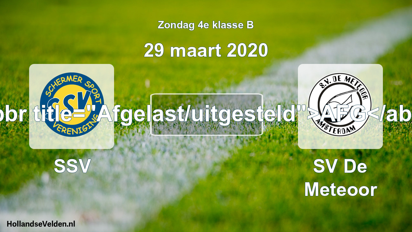 Scheduled Match: SSV - SV De Meteoor (29 March 2020)