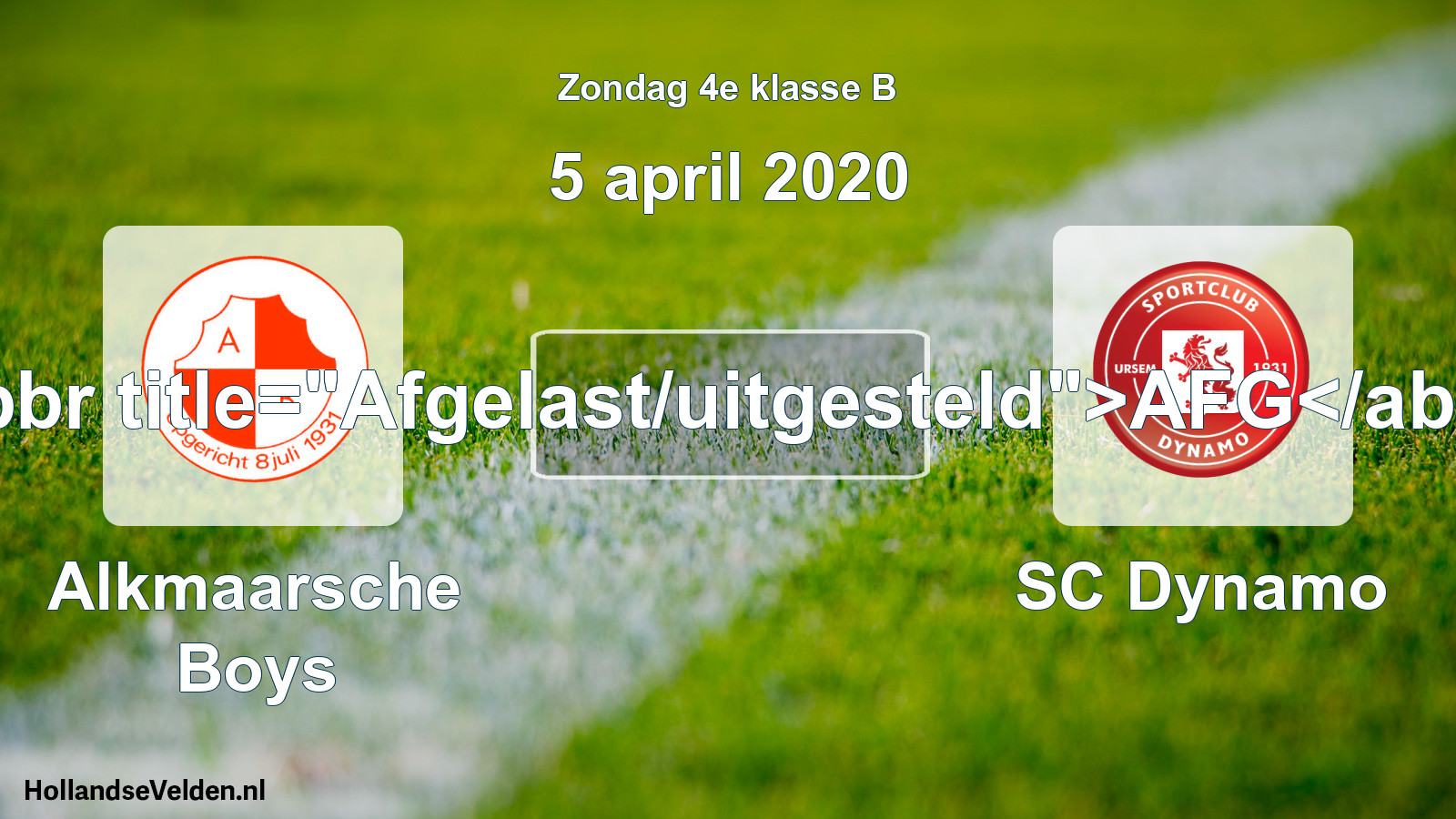 Scheduled Match: Alkmaarsche Boys - SC Dynamo (5 April 2020)