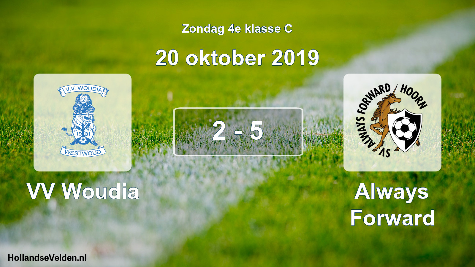 Total number of matches played: VV Woudia - Always Forward 2 - 5 (20 October 2019)