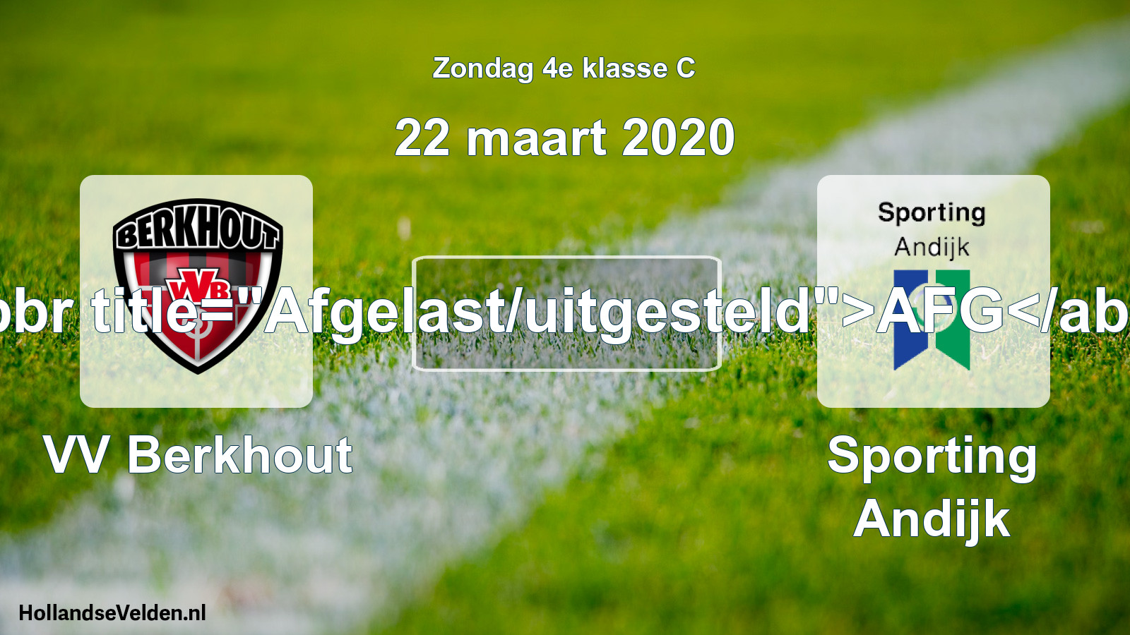 Scheduled Match: VV Berkhout - Sporting Andijk (22 March 2020)