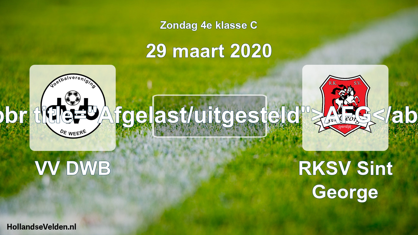 Scheduled Match: VV DWB - RKSV Sint George (29 March 2020)