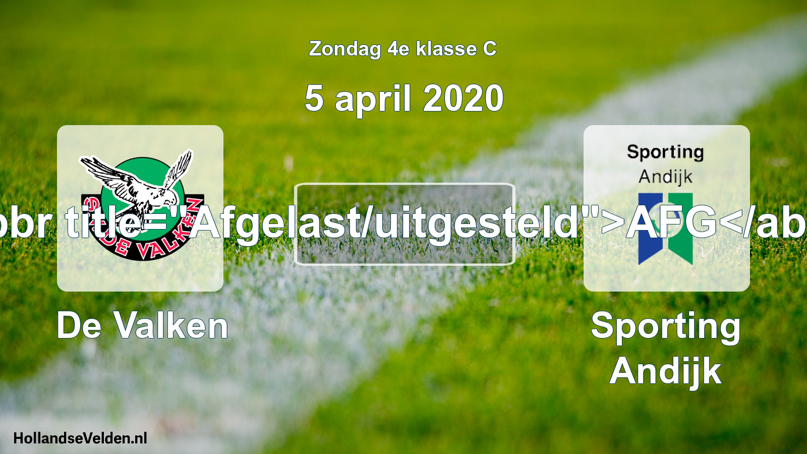 Scheduled Match: De Valken - Sporting Andijk (5 April 2020)