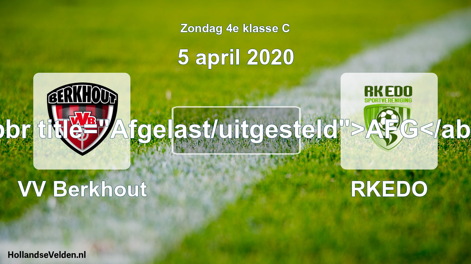 Scheduled Match: VV Berkhout - RKEDO (5 April 2020)