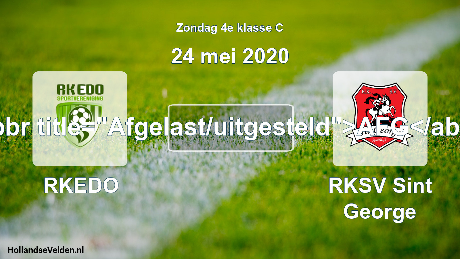 Scheduled Match: RKEDO - RKSV Sint George (24 May 2020)