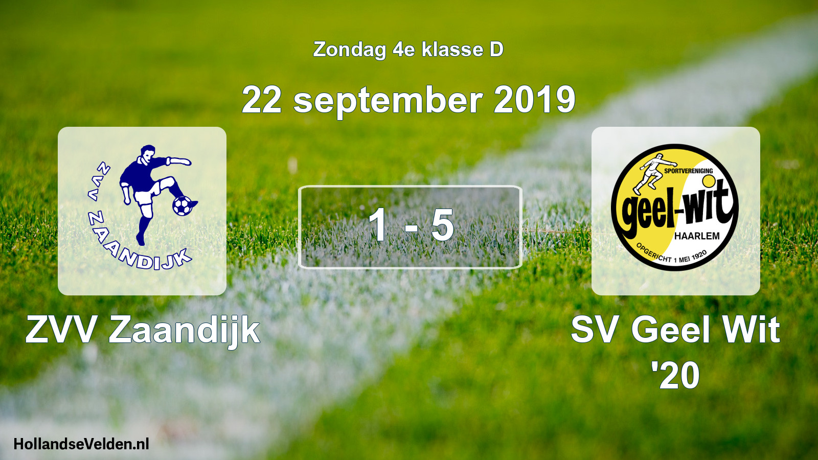 Total number of matches played: ZVV Zaandijk - SV Geel Wit '20 1 - 5 (22 September 2019)