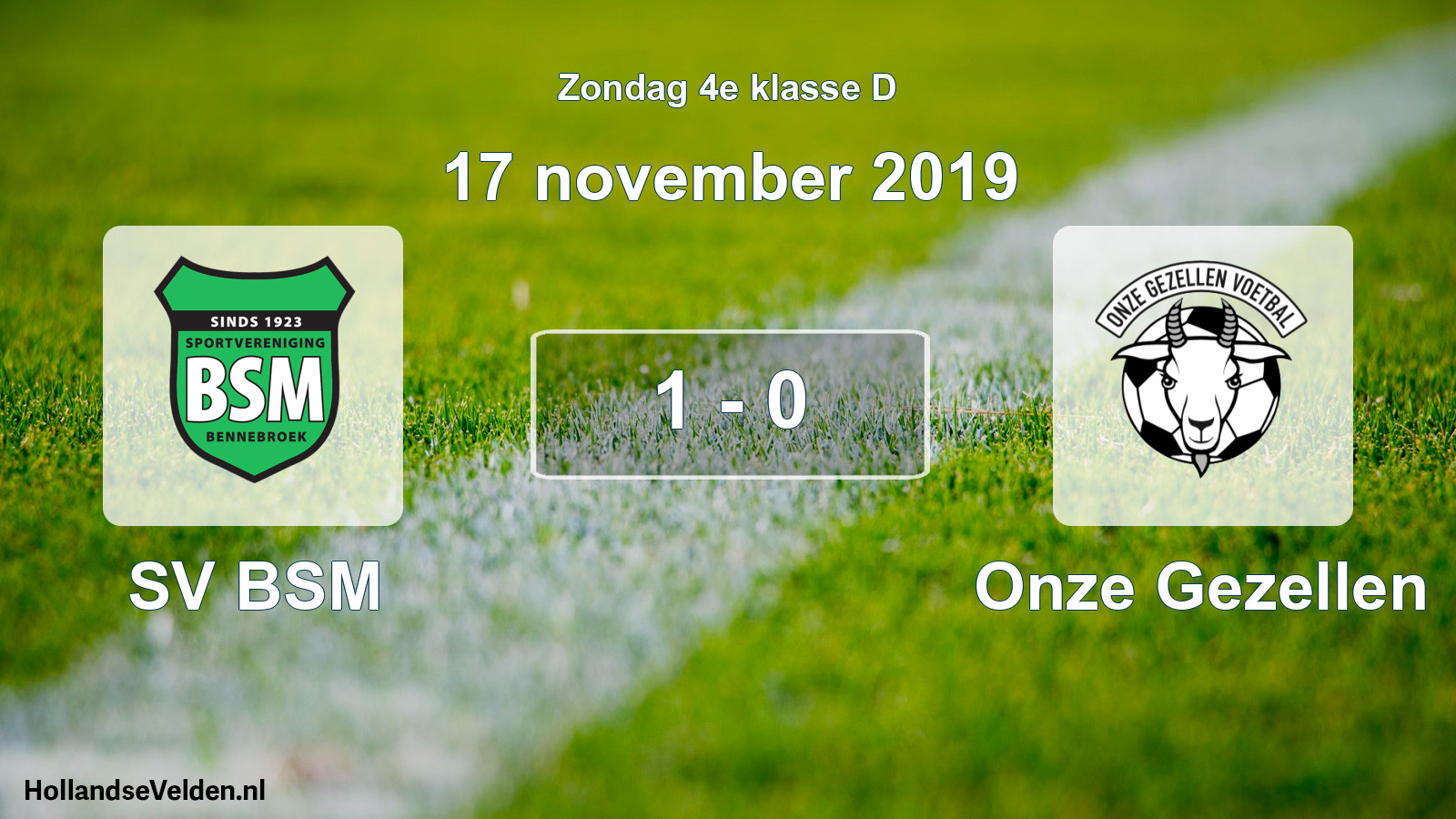 Total number of matches played: SV BSM - Onze Gezellen 1 - 0 (17 November 2019)