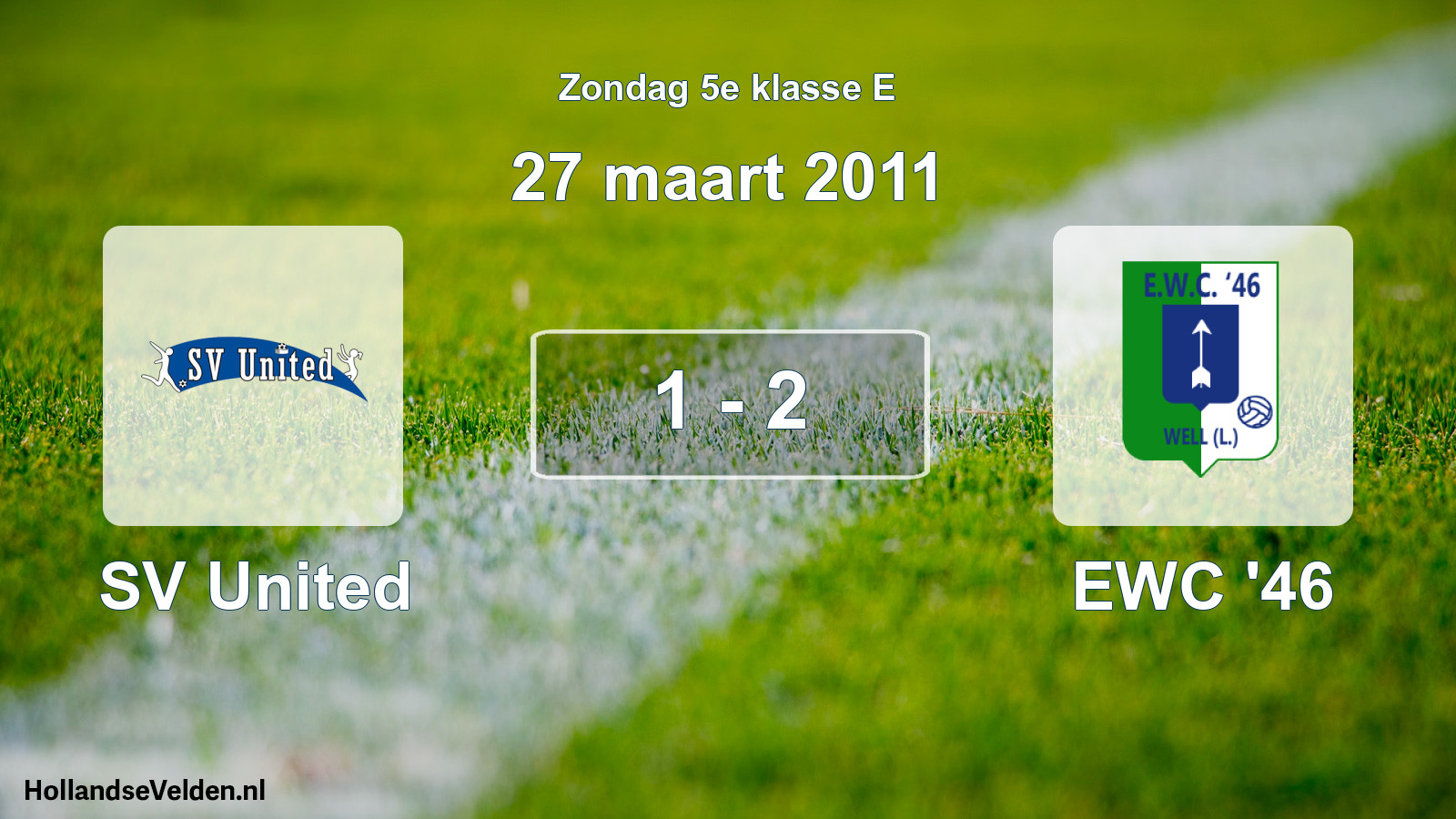 Total number of matches played: SV United - EWC '46 1 - 2 (27 March 2011)