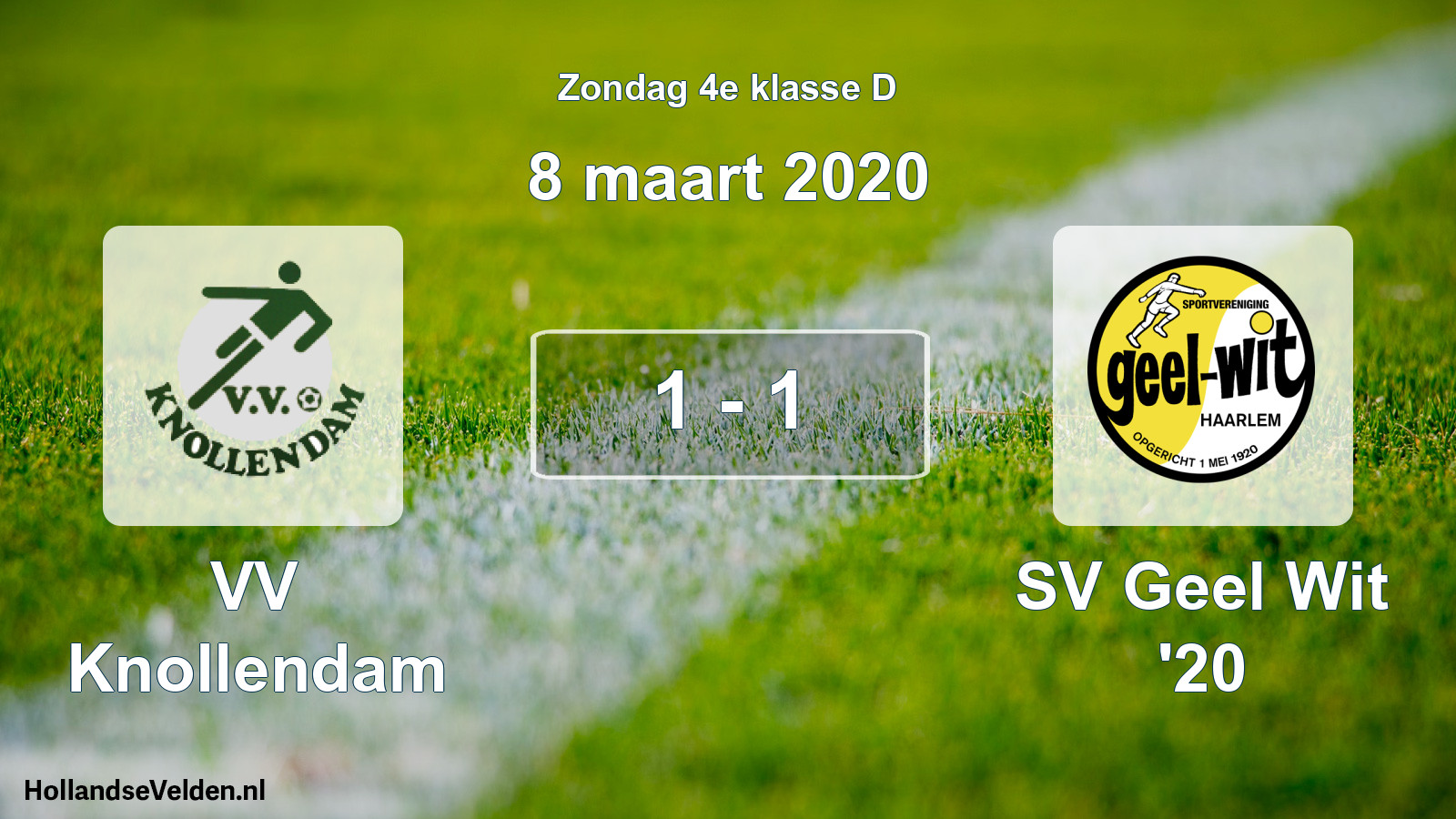 Total number of matches played: VV Knollendam - SV Geel Wit '20 1 - 1 (8 March 2020)