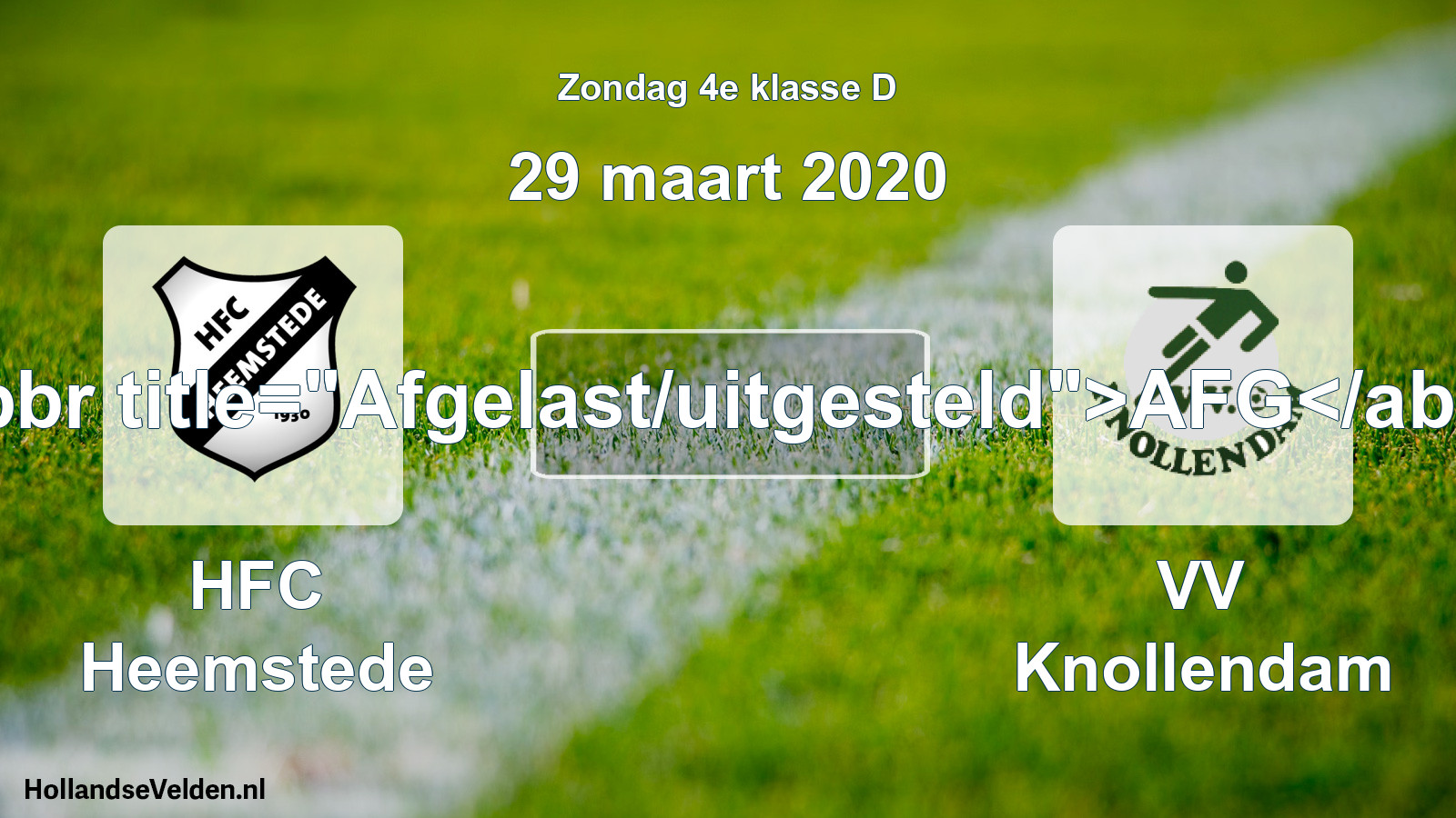 Scheduled Match: HFC Heemstede - VV Knollendam (29 March 2020)