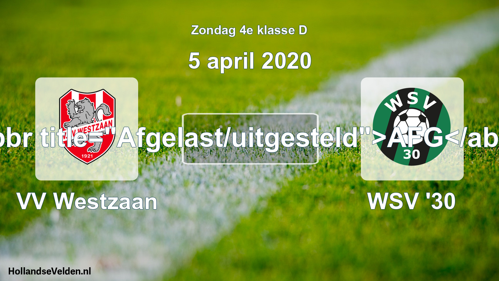 Scheduled Match: VV Westzaan - WSV '30 (5 April 2020)