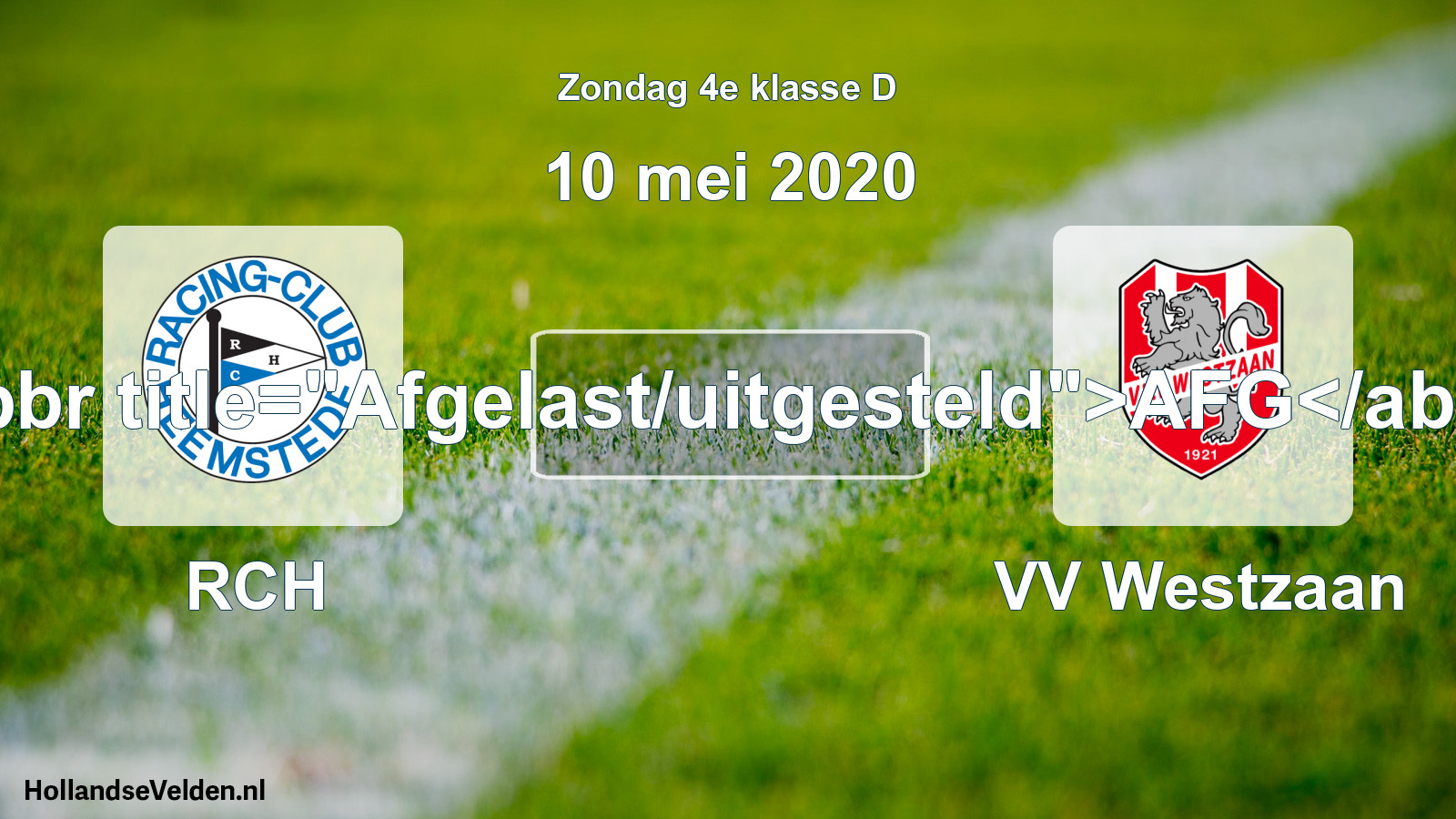 Scheduled Match: RCH - VV Westzaan (10 May 2020)