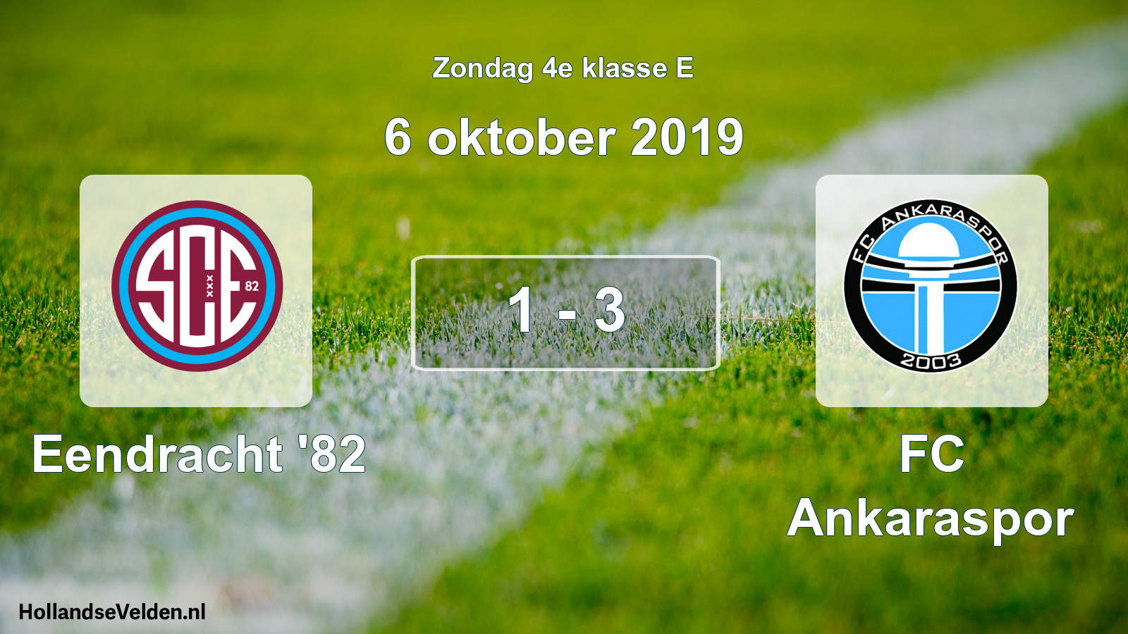 Total number of matches played: Eendracht '82 - FC Ankaraspor 1 - 3 (6 October 2019)
