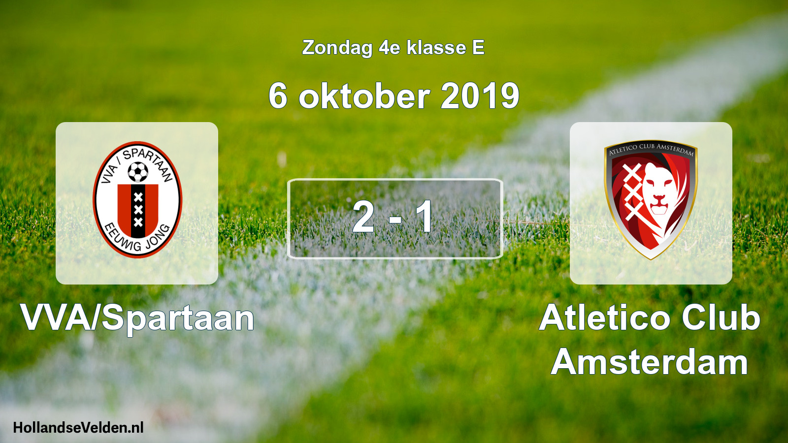 Total number of matches played: VVA/Spartaan - Atletico Club Amsterdam 2 - 1 (6 October 2019)