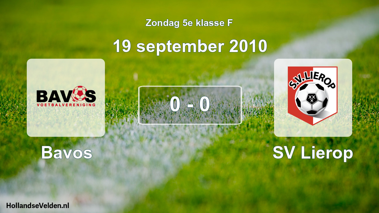 Total number of matches played: Bavos - SV Lierop 0 - 0 (19 September 2010)