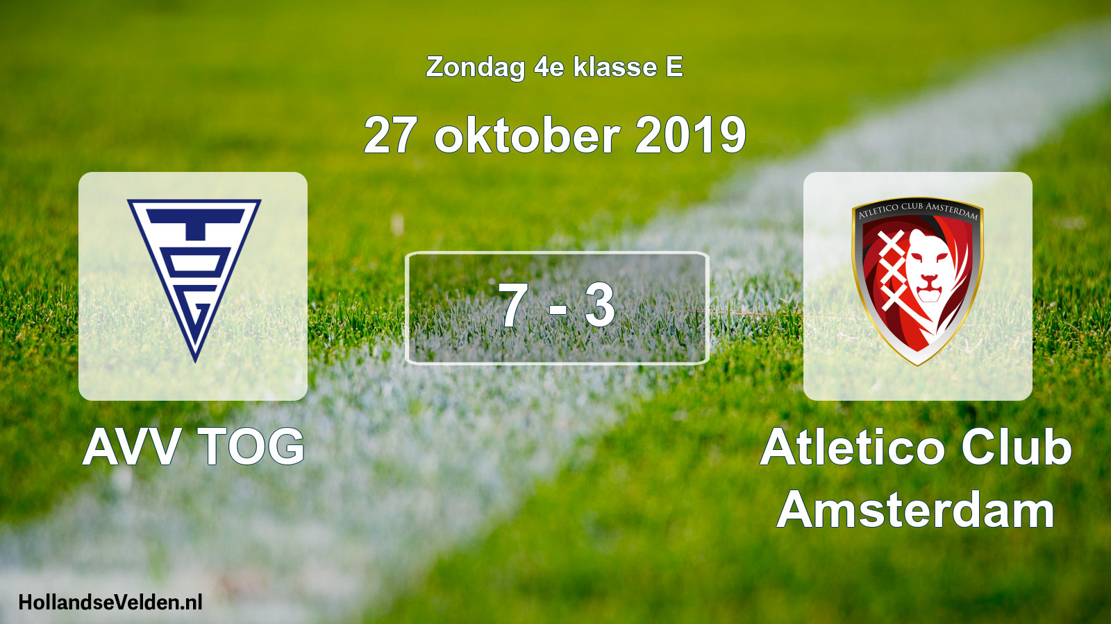 Total number of matches played: AVV TOG - Atletico Club Amsterdam 7 - 3 (27 October 2019)