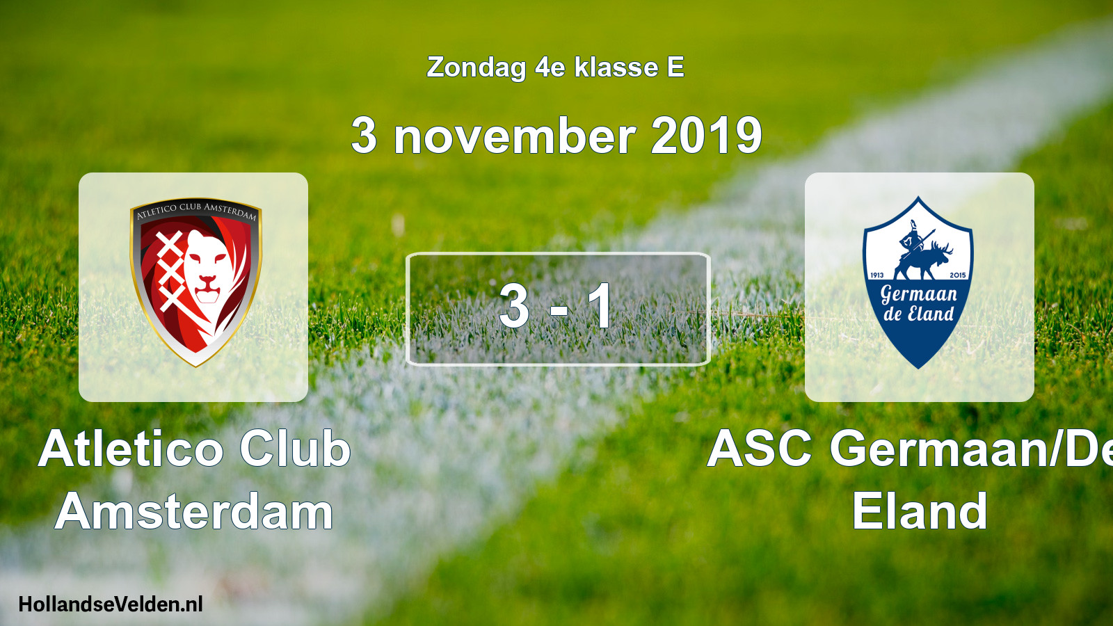 Total number of matches played: Atletico Club Amsterdam - ASC Germaan/De Eland 3 - 1 (3 November 2019)