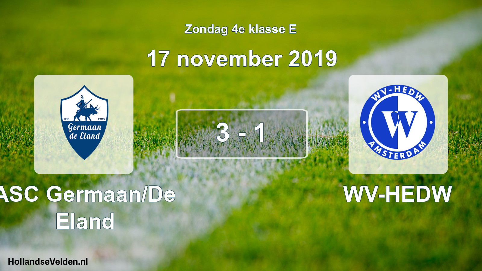 Total number of matches played: ASC Germaan/De Eland - WV-HEDW 3 - 1 (17 November 2019)
