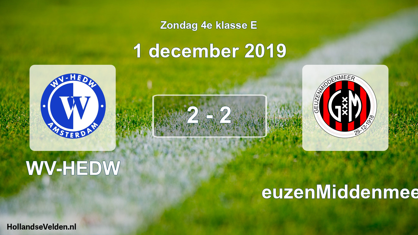 Total number of matches played: WV-HEDW - GeuzenMiddenmeer 2 - 2 (1 December 2019)