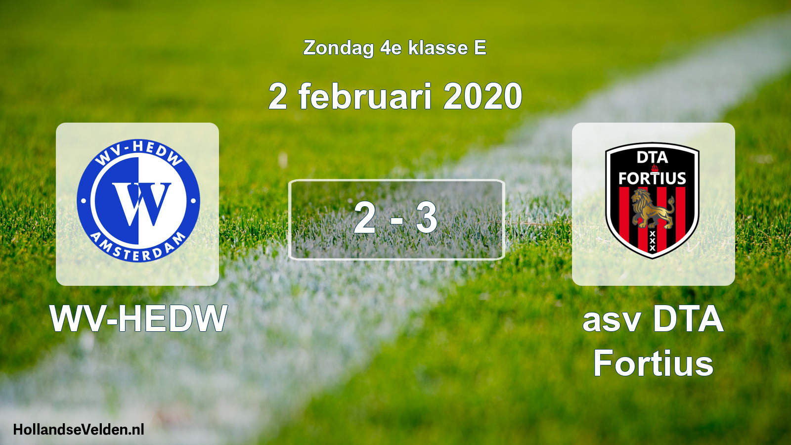 Total number of matches played: WV-HEDW - asv DTA Fortius 2 - 3 (2 February 2020)