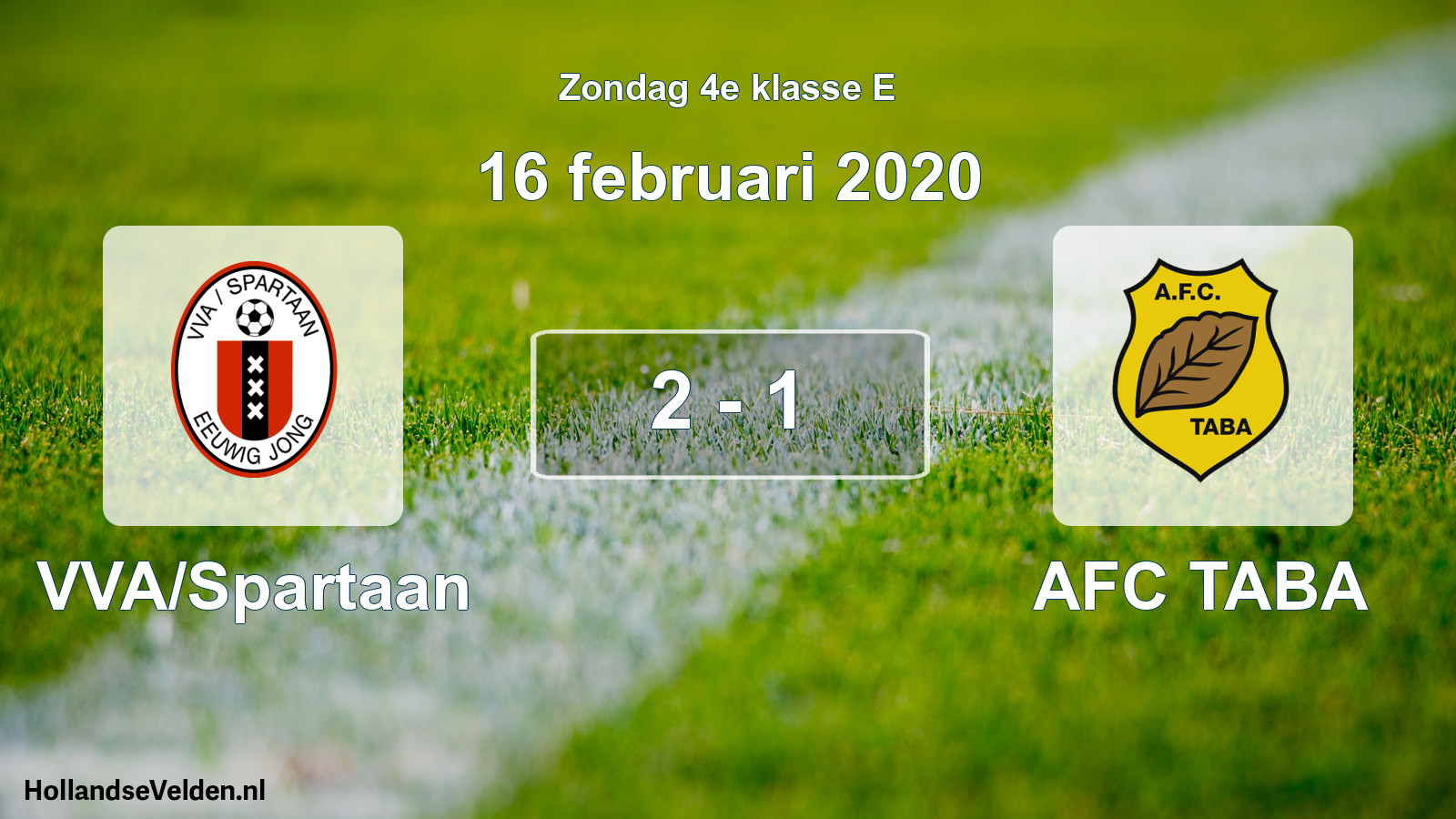 Total number of matches played: VVA/Spartaan - AFC TABA 2 - 1 (16 February 2020)