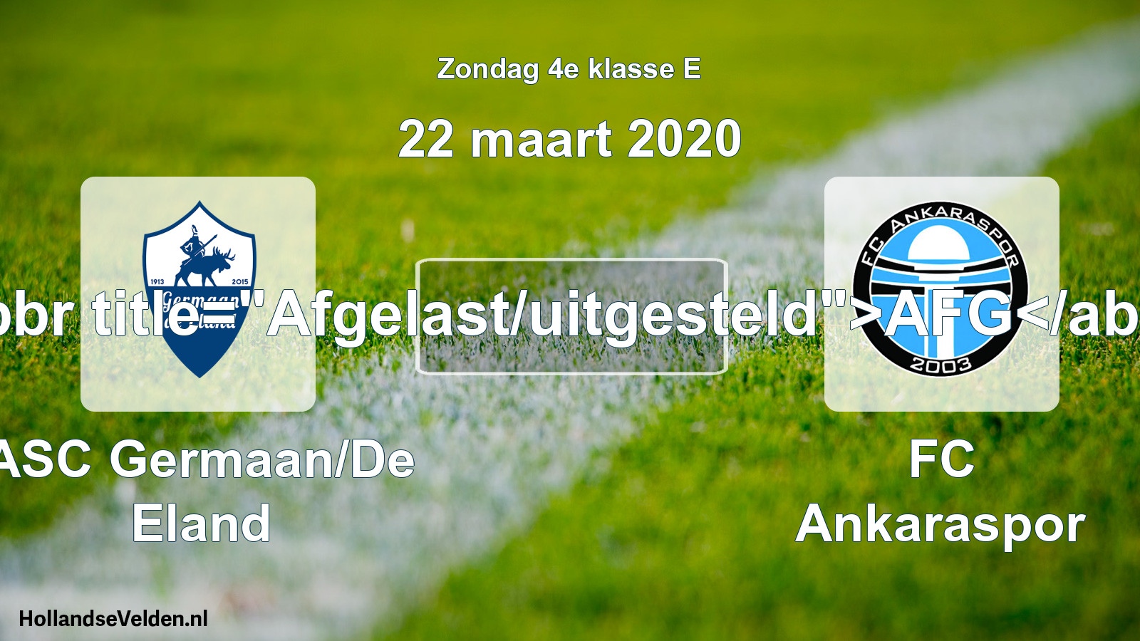 Scheduled Match: ASC Germaan/De Eland - FC Ankaraspor (22 March 2020)