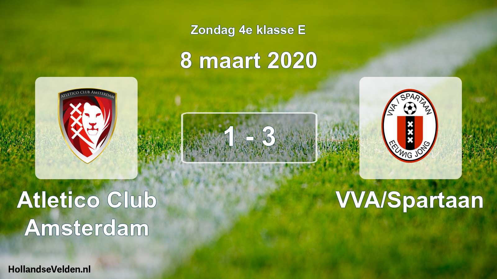 Total number of matches played: Atletico Club Amsterdam - VVA/Spartaan 1 - 3 (8 March 2020)