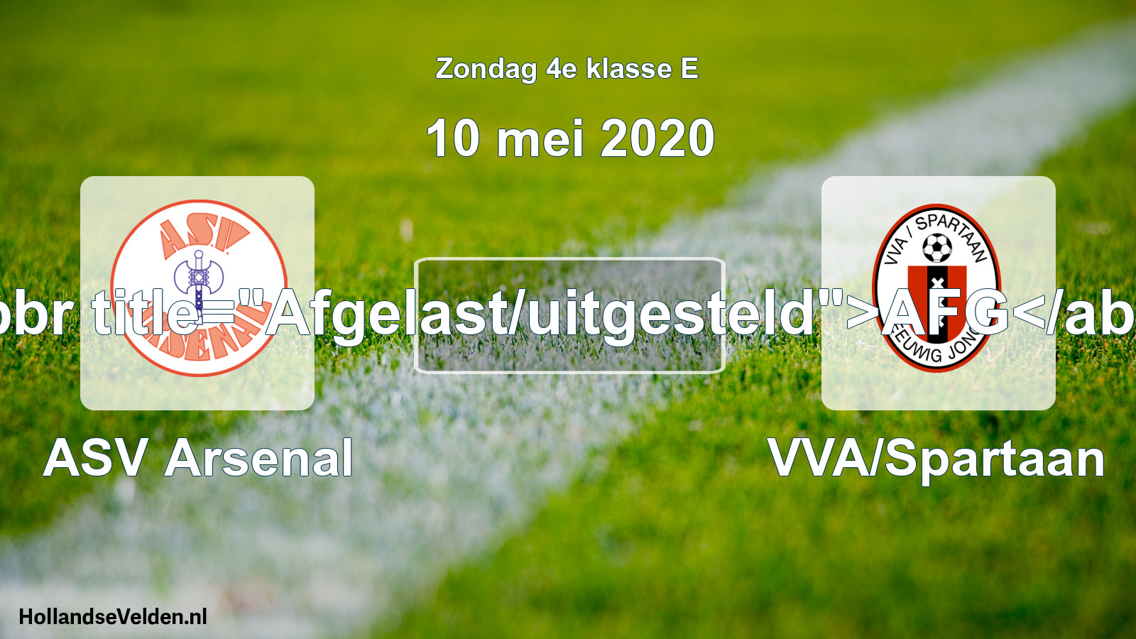 Scheduled Match: ASV Arsenal - VVA/Spartaan (10 May 2020)