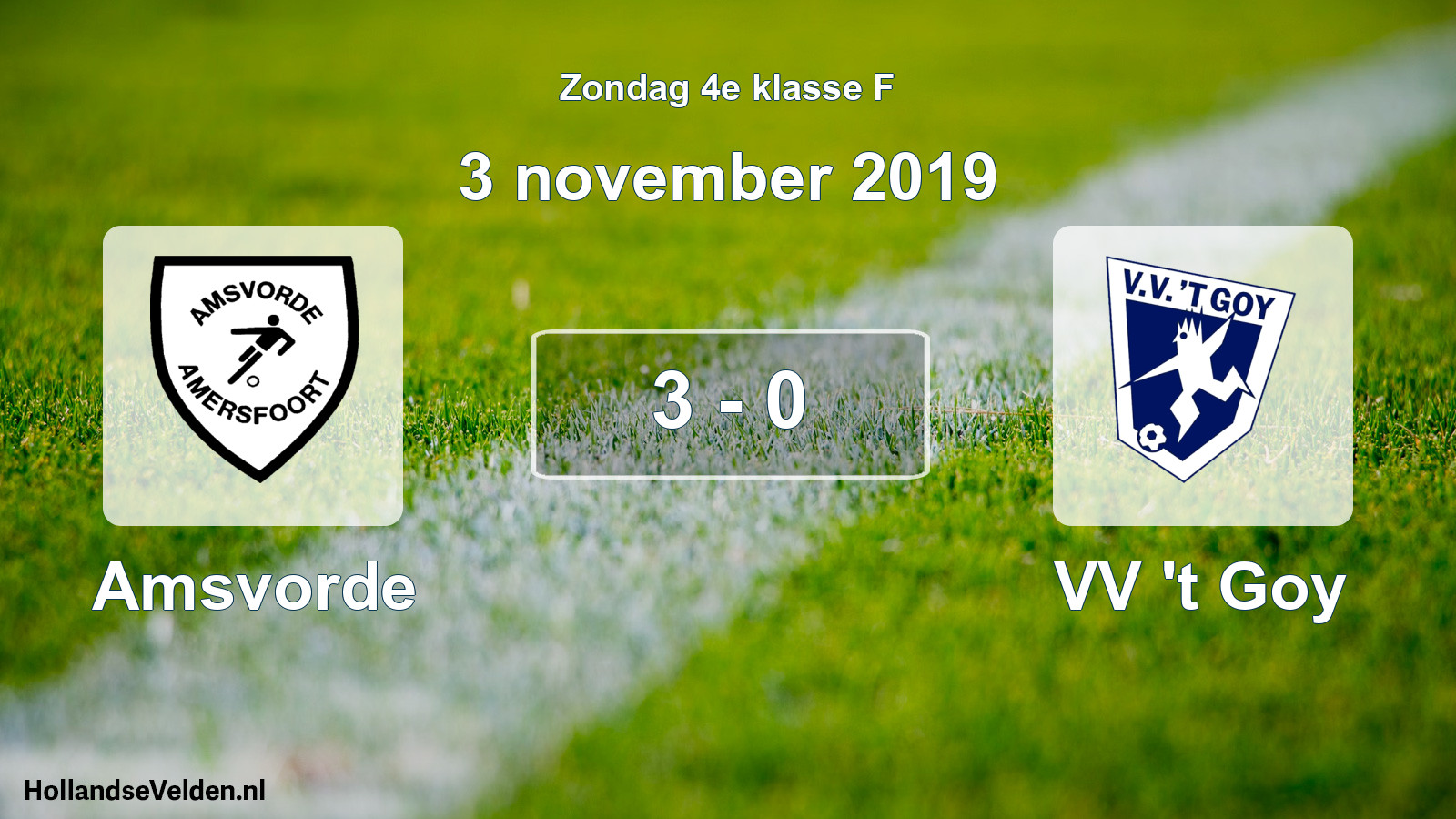 Total number of matches played: Amsvorde - VV 't Goy 3 - 0 (3 November 2019)