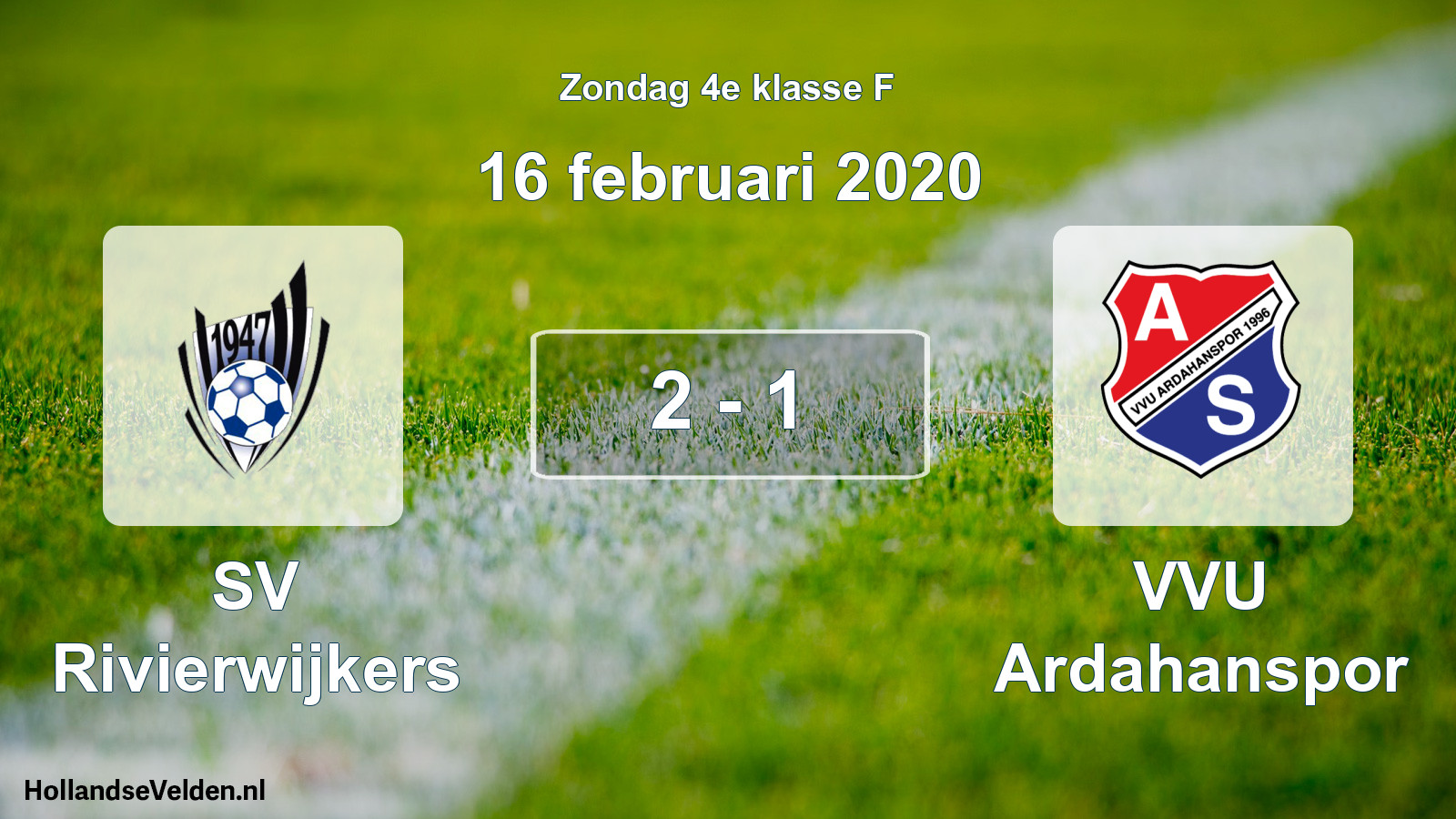 Total number of matches played: SV Rivierwijkers - VVU Ardahanspor 2 - 1 (16 February 2020)