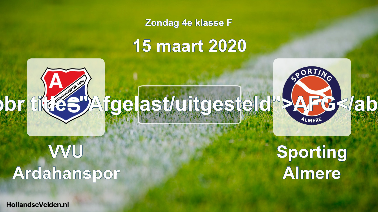 Scheduled Match: VVU Ardahanspor - Sporting Almere (15 March 2020)