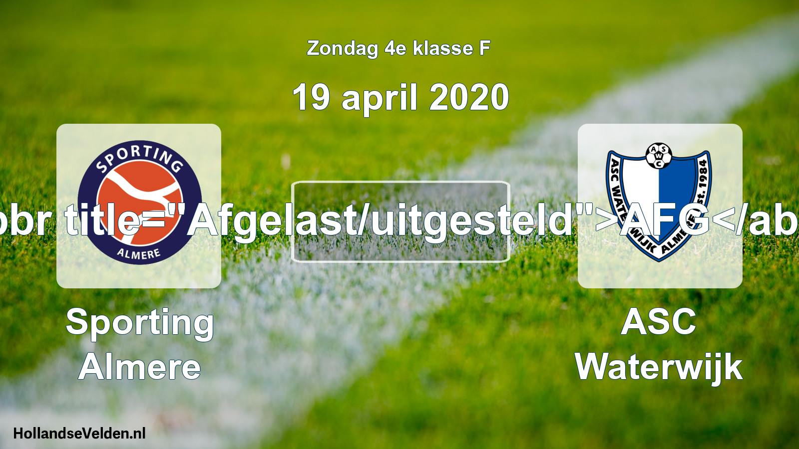 Scheduled Match: Sporting Almere - ASC Waterwijk (19 April 2020)