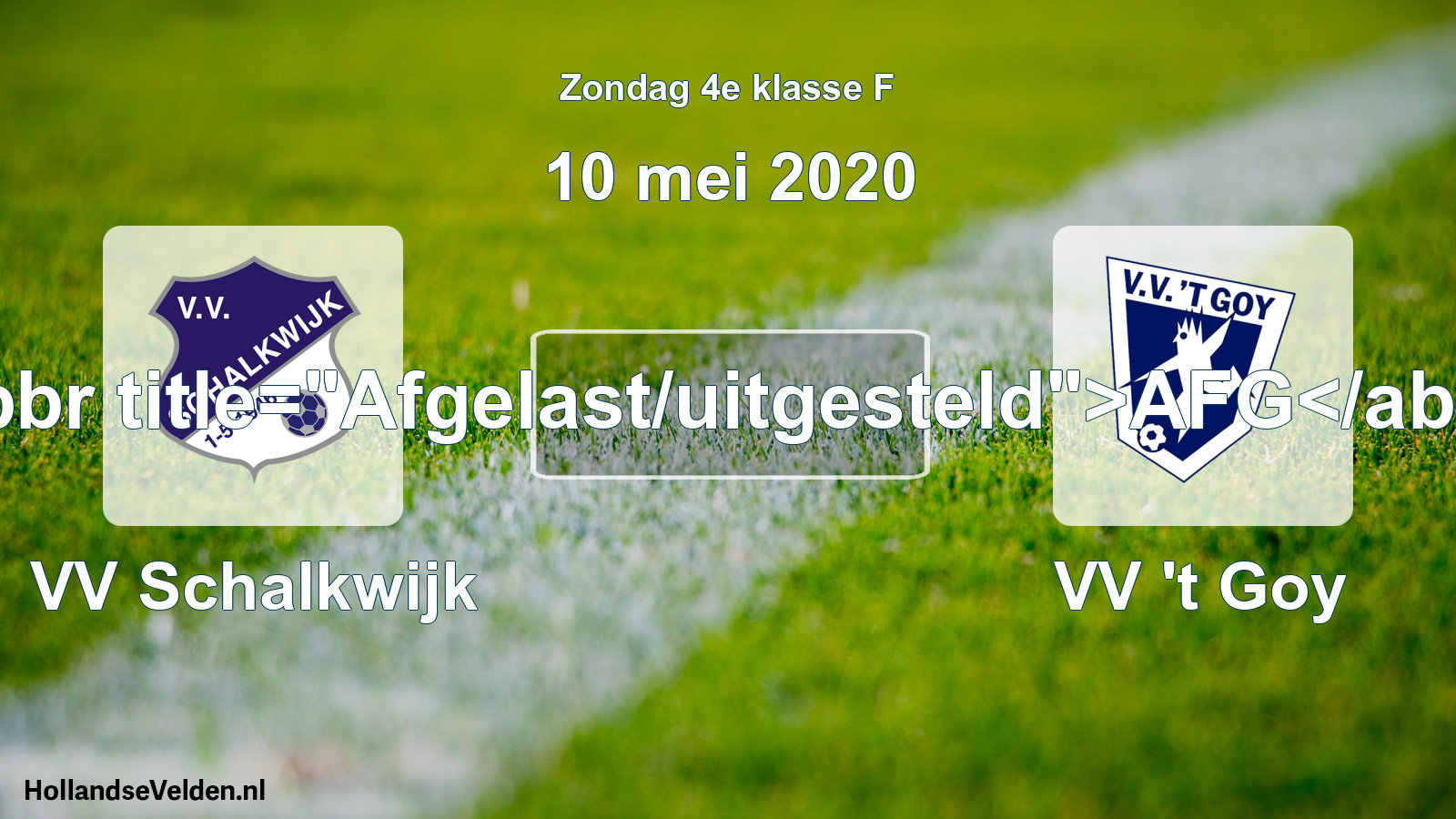 Scheduled Match: VV Schalkwijk - VV 't Goy (10 May 2020)