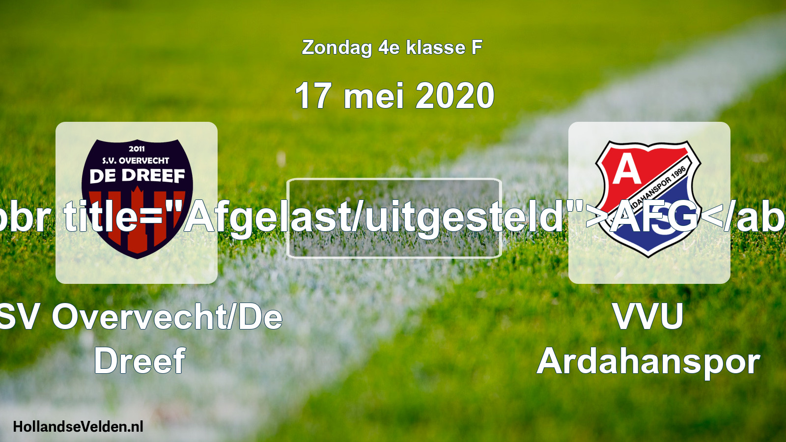 Scheduled Match: SV Overvecht/De Dreef - VVU Ardahanspor (17 May 2020)