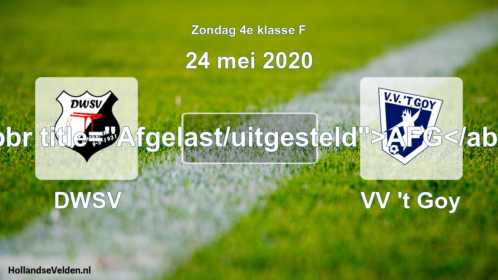 Scheduled Match: DWSV - VV 't Goy (24 May 2020)