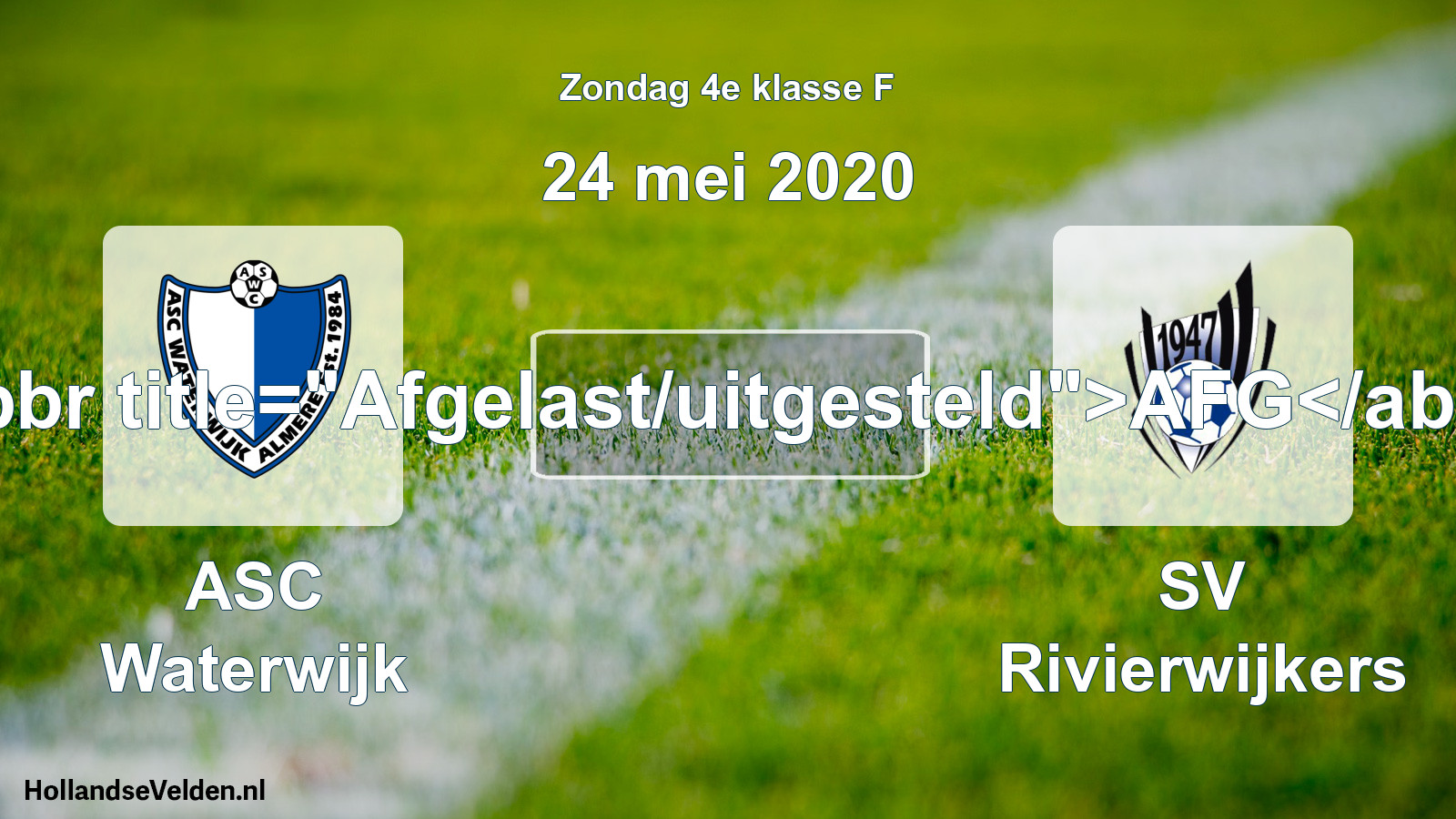 Scheduled Match: ASC Waterwijk - SV Rivierwijkers (24 May 2020)