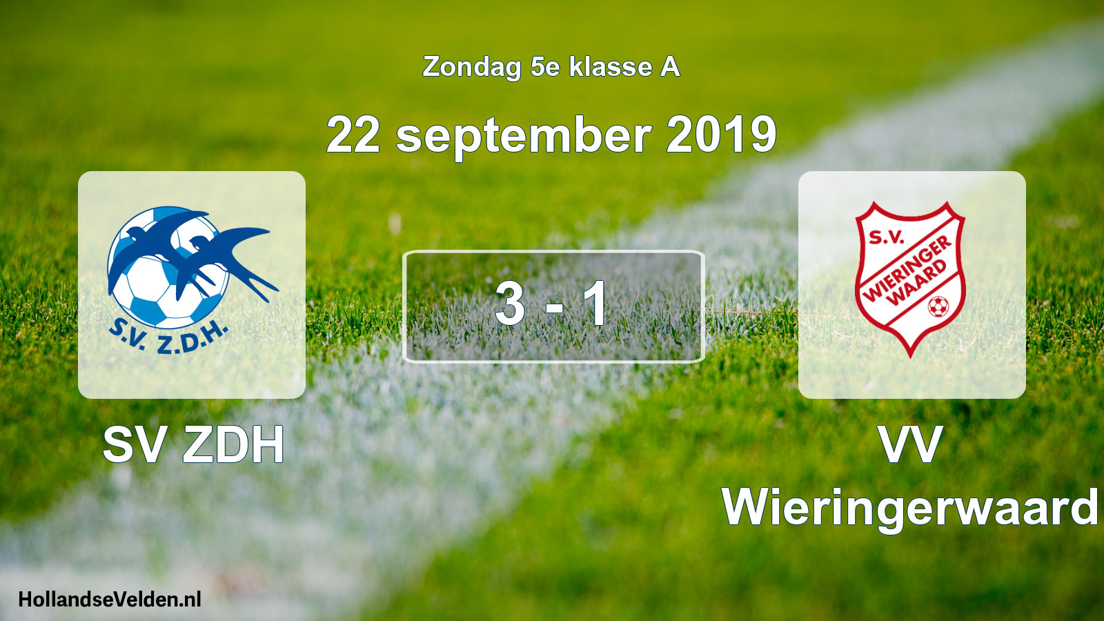 Total number of matches played: SV ZDH - VV Wieringerwaard 3 - 1 (22 September 2019)